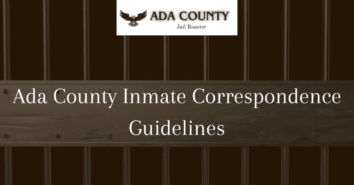 Ada County Inmate Correspondence Guidelines