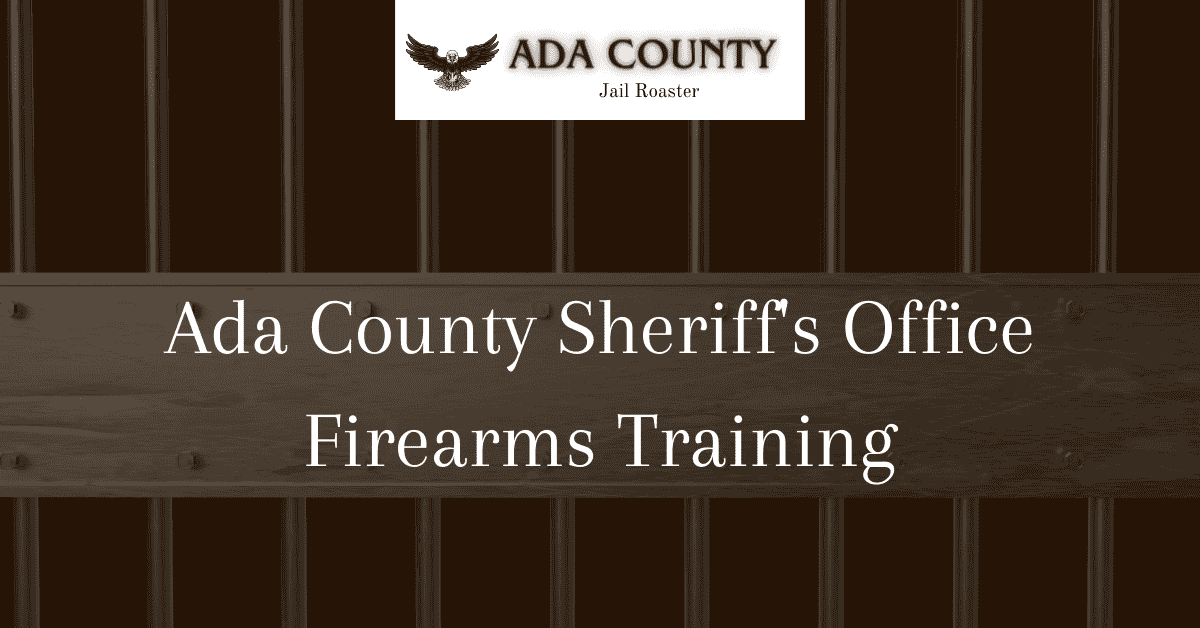 Ada County Sheriff's Office Firearms Training