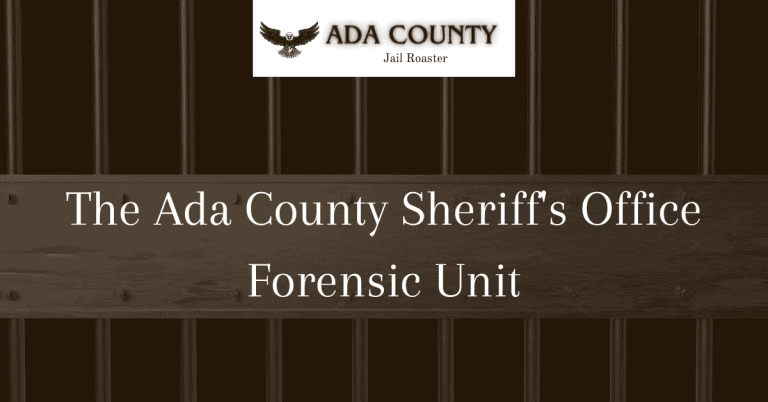 The Ada County Sheriff's Office Forensic Unit